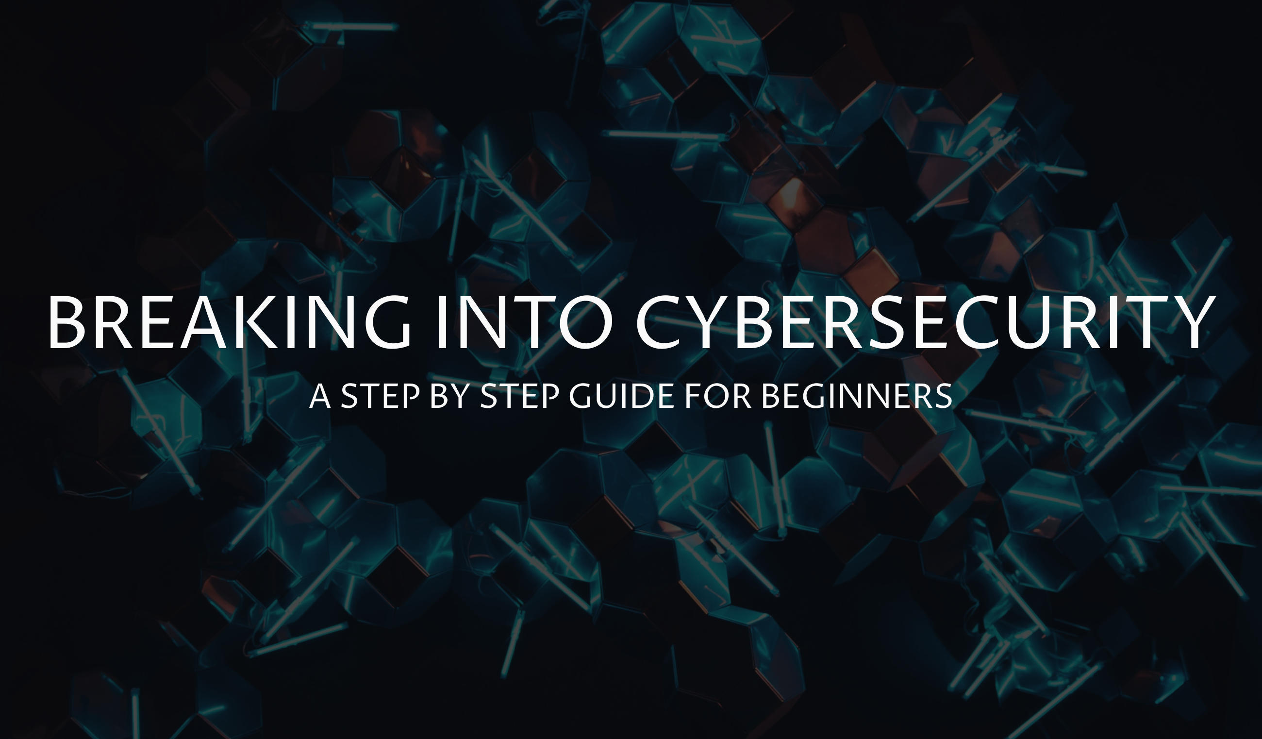 Breaking into Cybersecurity